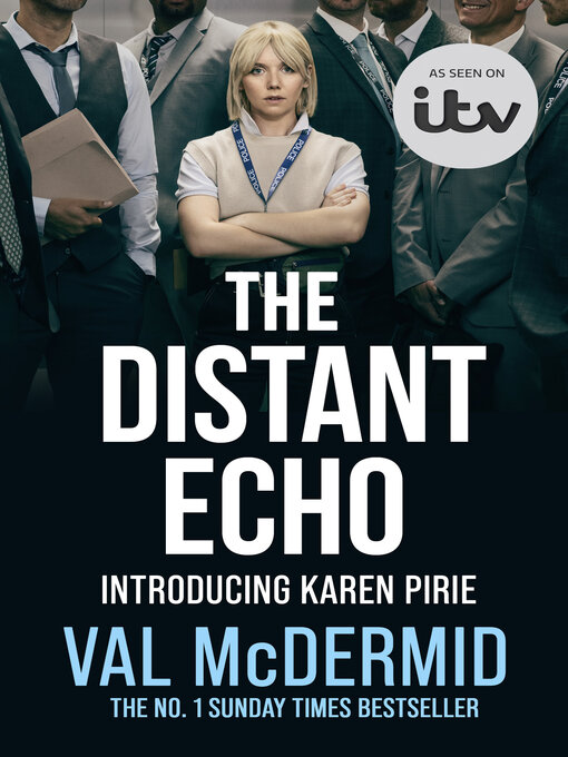 Title details for The Distant Echo by Val McDermid - Wait list